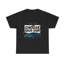 Choose Your Ride Tee